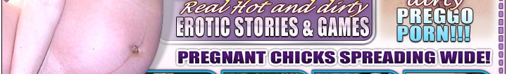Pregnant Bang - Preggo Sex and Preggy Porn